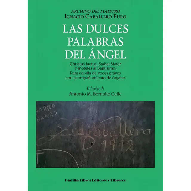 Las dulces palabras del ángel, de es, Vários. Editorial Padilla Libros Editores y Libreros, tapa blanda en español, 2016