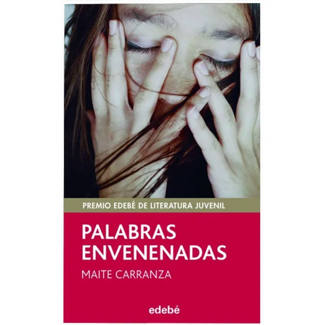 Palabras Envenenadas - Maite Carranza, Edebé
