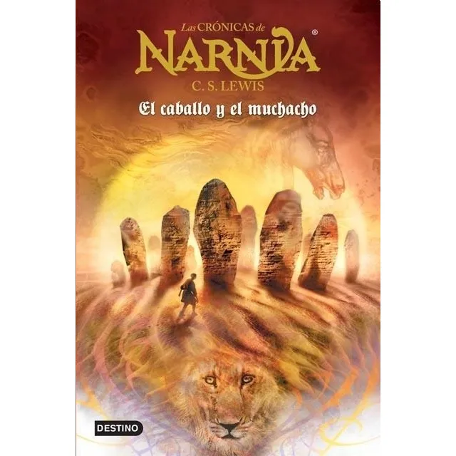 Caballo Y El Muchacho, El Cronicas De Narnia 3