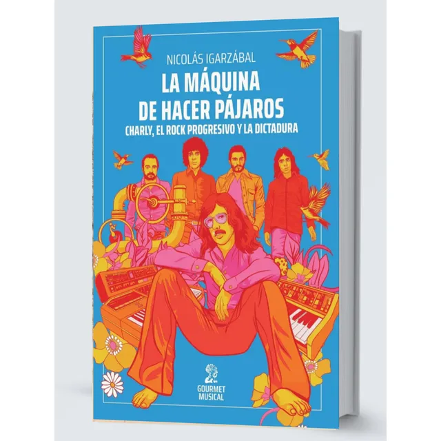 La Maquina De Hacer Pajaros - Nicolás Igarzábal 