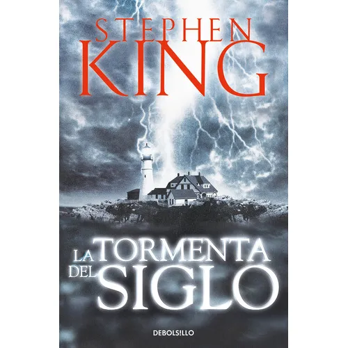 La Tormenta Del Siglo, De King, Stephen. Editorial Debolsillo, Tapa Blanda En Español