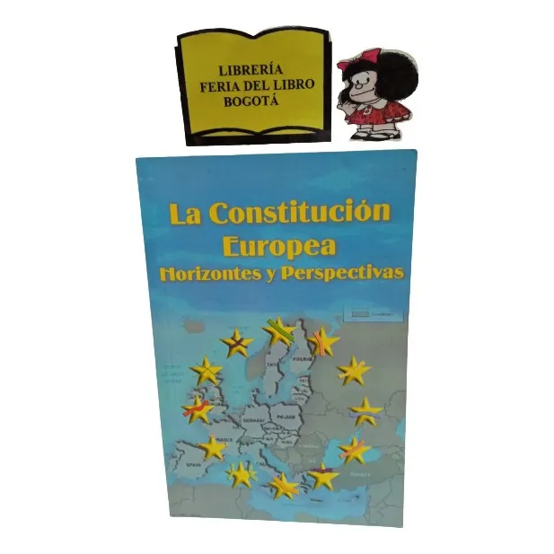 La Constitución Europea - Horizontes Y Perspectivas