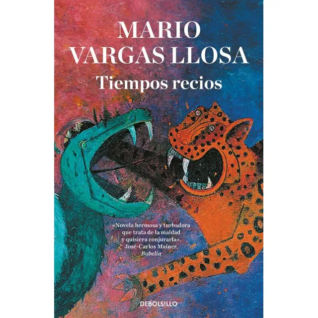 Libro Tiempos Recios - Mario Vargas Llosa
