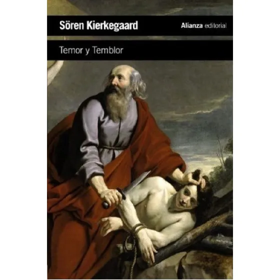 Temor Y Temblor  - Kierkegaard, Soren
