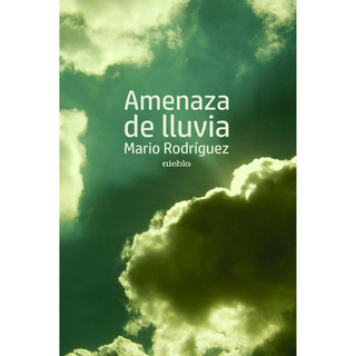 Libro Amenaza De Lluvia - Rodriguez,mario Libro Amenaza De Lluvia - Rodriguez,mario