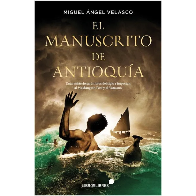 El Manuscrito De Antioquia - 