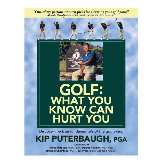 Libro: Golf - What You Know Can Hurt You: Discover The True
