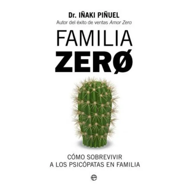 Libro Familia Zero - Dr. Iñaki Piñuel