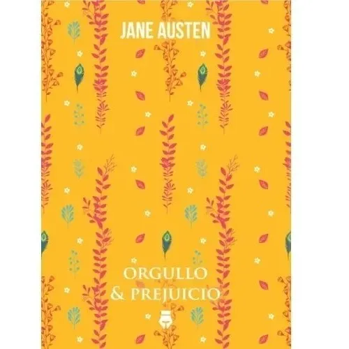 Orgullo Y Prejuicio -  Jane Austen