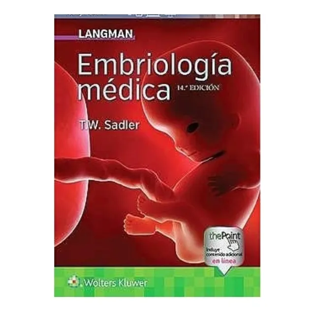 Langman.  Embriología  Médica. Edición 14.  Empastado.