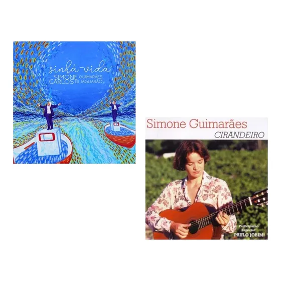 Simone Guimarães - Sinhá-vida / Cirandeiro (kit C/2 Cds)