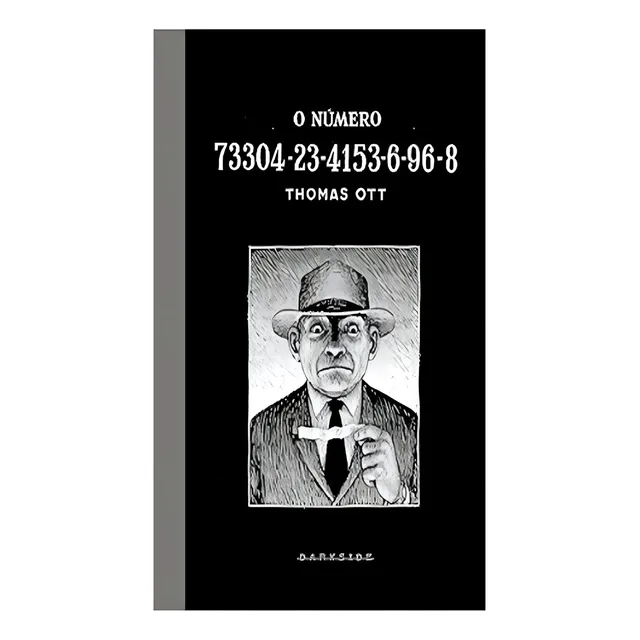 O Número 73304 23 4153 6 96 8, De Thomas, Ott. Editorial Somos Livros (darkside), Capa Mole, Edição 20230101 00:00:00 Em