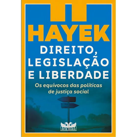 Direito, Legislação E Liberdade Ii, De Friedrich A. Hayek. Editora Avis Rara, Capa Dura Em Português