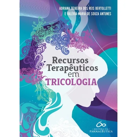 Tricologia E Recursos Terapêuticos