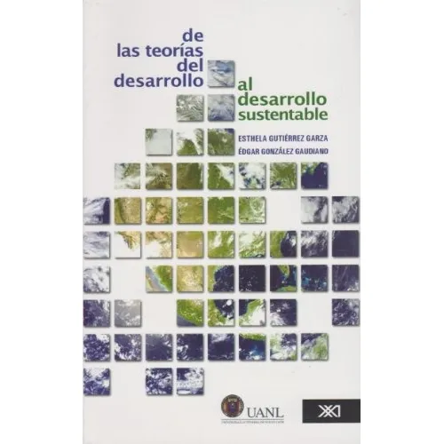 De Las Teorias Del Desarrollo Al Desarrollo Sustentable