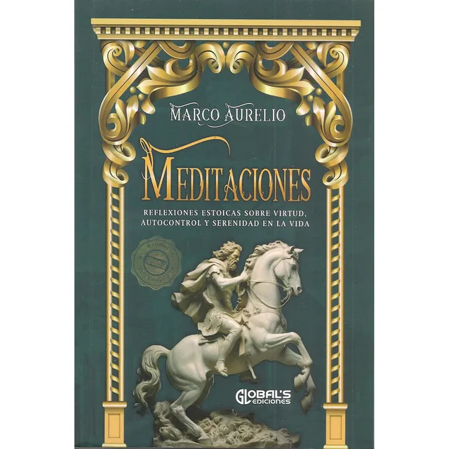 Meditaciones Reflexiones Sobre El Estoicismo / Marco Aurelio