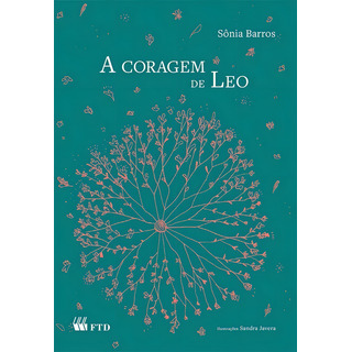 Coragem De Léo, A Coragem De Léo, A