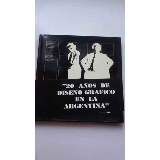 Veinte Años De Diseño Gráfico En La Argentina Ronald Shakesp