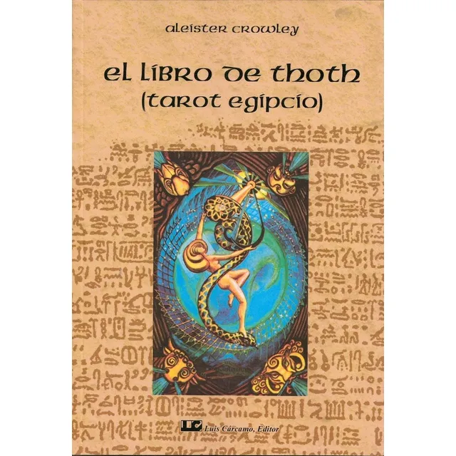 El Libro De Thoth - Crowley - Tarot Egipcio + Rapido