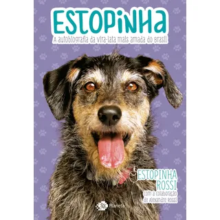 Estopinha, De Rossi, Estopinha. Editorial Editora Planeta Do Brasil Ltda., Capa Mole Em PortuguĂȘs, 2017 Estopinha, De Rossi, Estopinha. Editorial Editora Planeta Do Brasil Ltda., Capa Mole Em PortuguĂȘs, 2017