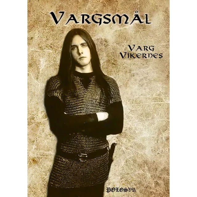 Vargmal En Español, Varg Vikernes, Burzum, Black Metal