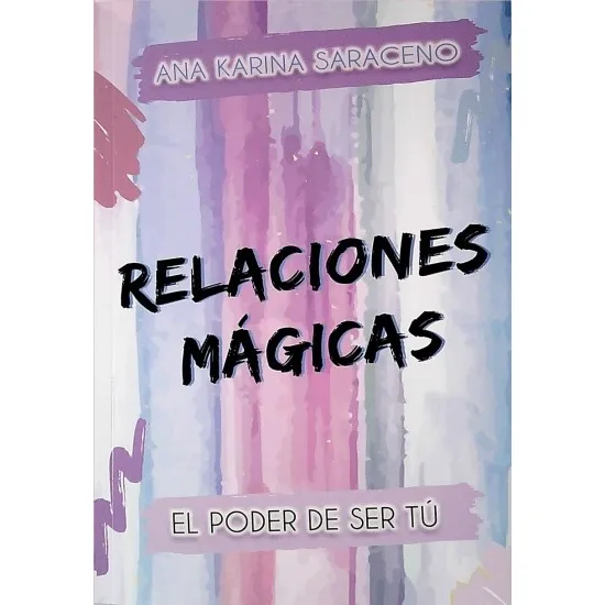 Relaciones Magicas - Ana Karina Saraceno