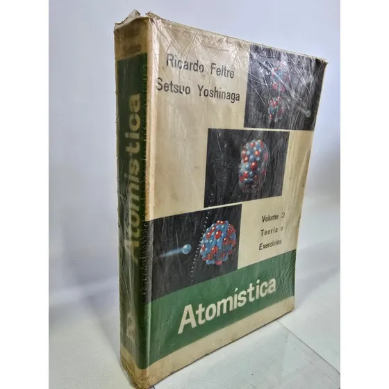 Livro Atomistica Volume 2 Quimica Teoria Exercicios - Ricardo Feltre; Setsuo Yoshinaga [1970]