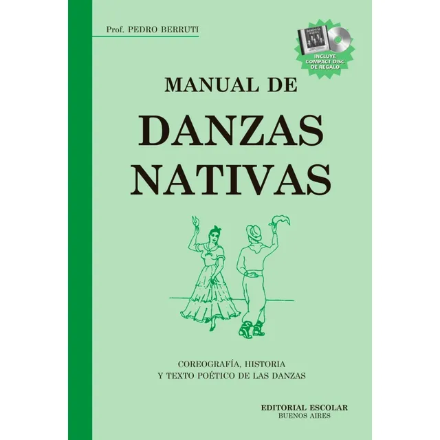 Manual De Danzas Nativas (incluye Cd) - P. Berruti