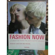 Fashion Now, Terry Jones Y Avril Mair, Taschen, Arte, Modas.