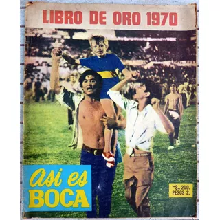 Así Es Boca Libro De Oro 1970