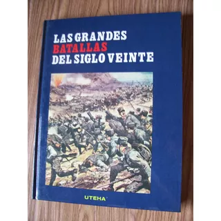 Enciclop.lasgrandes Batallas Del Siglo Xx-12 Tomos-uteha-rm4