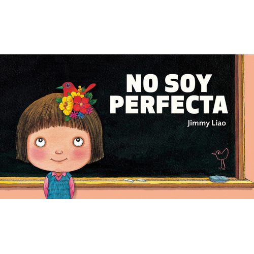 No Soy Perfecta. Jimmy Liao. Barbara Fiore