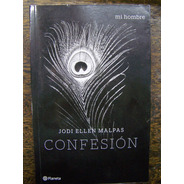 Confesion * Jodi Ellen Malpas * Mi Hombre *