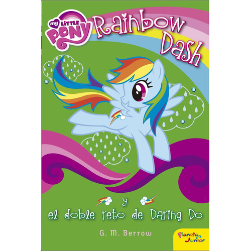 My Little Pony. Rainbow Dash Y El Doble Reto De Daring Do