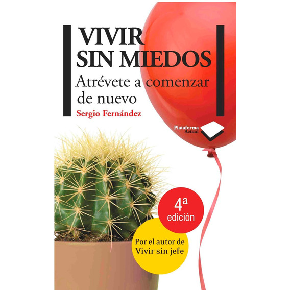 Vivir Sin Miedos - Sergio Fernandez - Plataforma - Libro