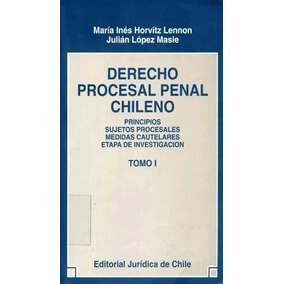Resultado de imagen para MANUAL DE DERECHO PROCESAL PENAL Y CIVIL CHILE