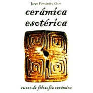 Fernandez Chiti Ceramica Esoterica Libro Nuevo Envio En Dia