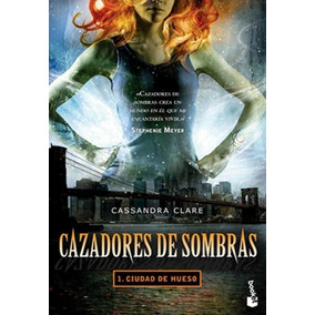 Ciudad De Hueso. Cazadores De Sombras 1 - Cassandra Clare