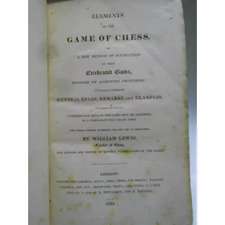 Elements Of The Game Of Chess A Method Lewis William Ajedrez