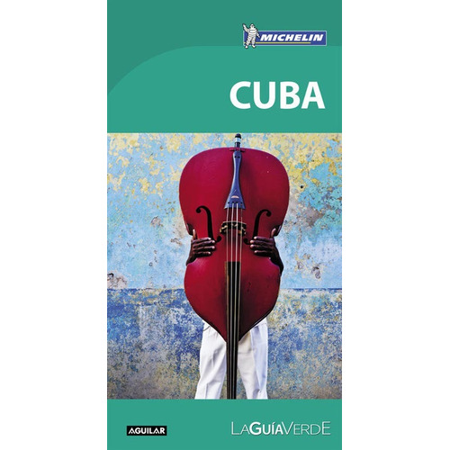 Guia De Turismo - Cuba - Michelin