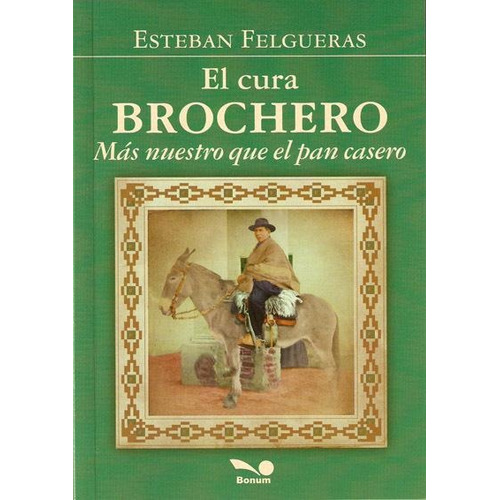 Cura Brochero, El