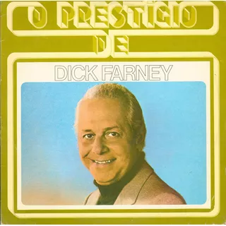 Lp Dick Farney - O Prestigio De Dick Farney - 1982 - Fontana