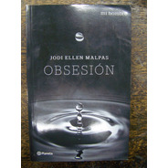 Obsesion * Jodi Ellen Malpas * Mi Hombre *