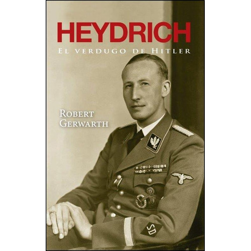 Heydrich - Robert Gerwarth