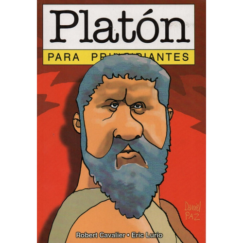 Platón Para Principiantes De Robert Cavalier