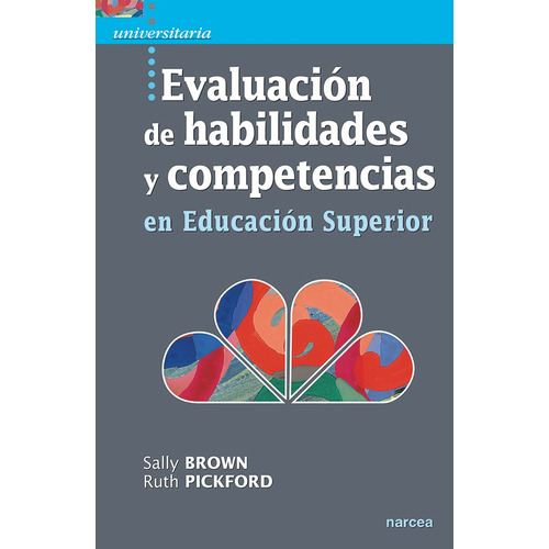Evaluación De Habilidades Y Competencias En Educación Sup...