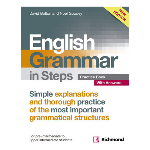 NEW ENGLISH GRAMMAR IN STEPS PRACTICE BOOK WITH ANSWERS, de BOLTON, DAVID. Editorial RICHMOND, tapa blanda en inglés