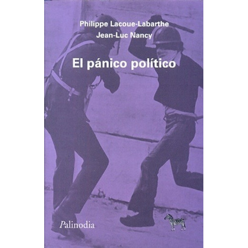 Panico Politico, El - Lacoue-labarthe, Nancy