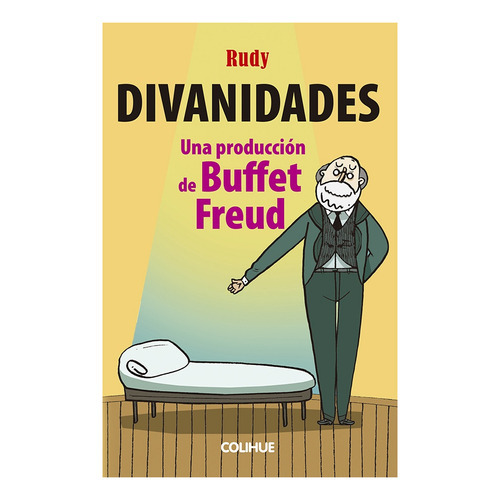 Divanidades, De Rudy. Editorial Colihue En Español