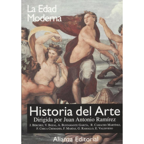 Historia Del Arte 3 - La Edad Moderna - Juan Antonio Ramirez